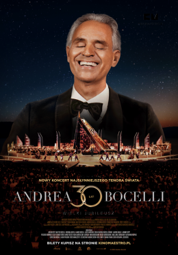 Świecie Wydarzenie Film w kinie Andrea Bocelli. Wielki jubileusz 30 - lecia występów