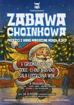 Zabawa Choinkowa w WDK
