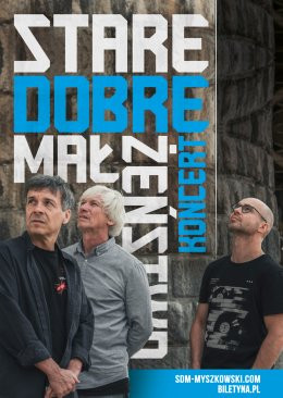 Grudziądz Wydarzenie Koncert Stare Dobre Małżeństwo