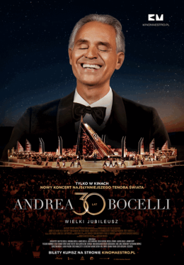 Chełmno Wydarzenie Koncert ANDREA BOCELLI. WIELKI JUBILEUSZ 30-lecia występów - retransmisja