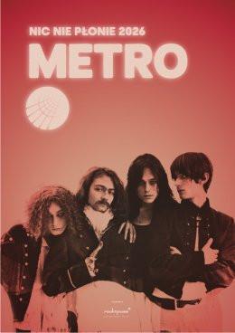 Chełmża Wydarzenie Koncert Metro - nic nie płonie 2026