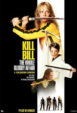 Świecie Wydarzenie Film w kinie Kill Bill: The Whole Bloody Affair