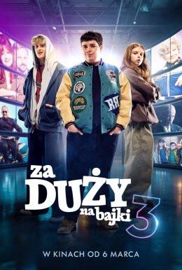 Świecie Wydarzenie Film w kinie Za duży na bajki 3